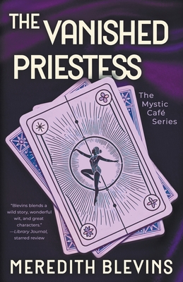 The Vanished Priestess - Blevins, Meredith