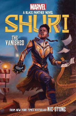 The Vanished (Shuri: A Black Panther Novel #2) - Stone, Nic