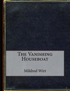 The Vanishing Houseboat