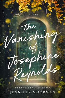 The Vanishing of Josephine Reynolds - Moorman, Jennifer