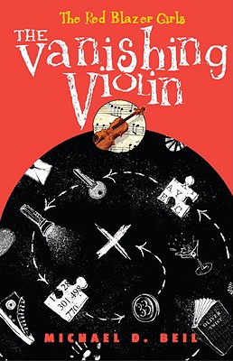 The Vanishing Violin - Beil, Michael D