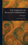 The Varieties of Religious Experience