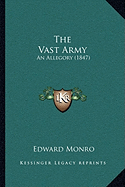 The Vast Army: An Allegory (1847)