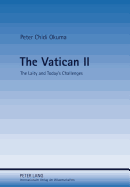 The Vatican II: The Laity and Today's Challenges