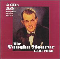 The Vaughn Monroe Collection - Vaughn Monroe
