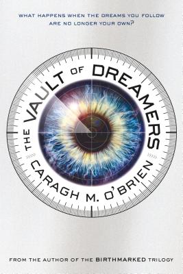 The Vault of Dreamers - O'Brien, Caragh M