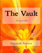 The Vault: The Crystal Ball - Semien, Jeremiah