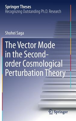 The Vector Mode in the Second-Order Cosmological Perturbation Theory - Saga, Shohei