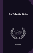 The Vedabbha J taka