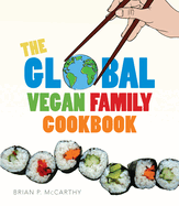 The Vegan Global Family Cookbook