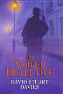 The Veiled Detective