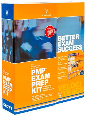 The Velociteach All-In-One Pmp Exam Prep Kit: Based on the 5th Edition of the Pmbok Guide - Crowe, Andy, Pmp