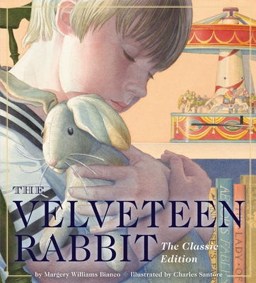 The Velveteen Rabbit Oversized Padded Board Book: The Classic Edition - Williams, Margery
