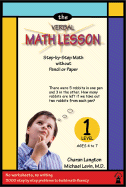 The Verbal Math Lesson: Level One: Step-By-Step Math Without Pencil or Paper