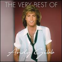 The Very Best of Andy Gibb - Andy Gibb