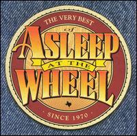 The Very Best of Asleep at the Wheel Since 1970 - Asleep at the Wheel