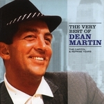 The Very Best of Dean Martin: The Capitol & Reprise Years [1998]