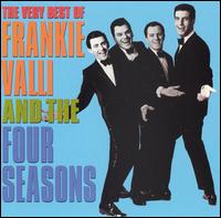 The Very Best of Frankie Valli & the Four Seasons [Rhino 2002] - Frankie Valli & the Four Seasons