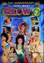 The Very Best of GLOW, Vol. 2