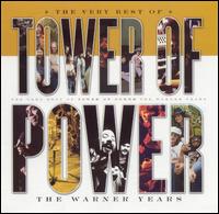 The Very Best of Tower of Power: The Warner Years - Tower of Power