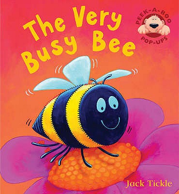 The Very Busy Bee - Tickle, Jack
