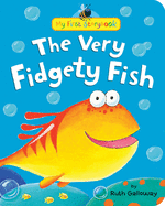 The Very Fidgety Fish