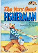 The Very Good Fisherman
