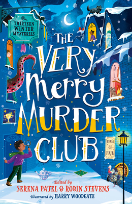 The Very Merry Murder Club - Bello, Abiola, and Chan, Maisie, and Dean, Benjamin