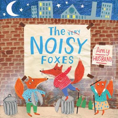 The Very Noisy Foxes - 