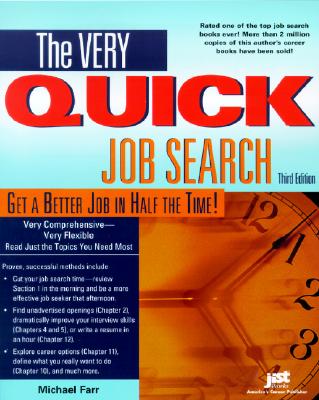 The Very Quick Job Search - Farr, J Michael, and Farr, Michael