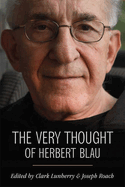 The Very Thought of Herbert Blau