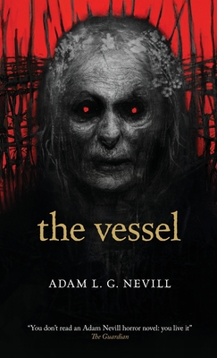 The Vessel - Nevill, Adam