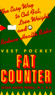 The Vest Pocket Fat Counter - Podell, Susan Kagen