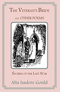 The Veteran's Bride: And Other Poems ...