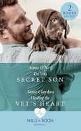 The Vet's Secret Son / Healing The Vet's Heart: The Vet's Secret Son (Dolphin Cove Vets) / Healing the Vet's Heart (Dolphin Cove Vets)