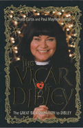 The "Vicar of Dibley": The Great Big Companion to Dibley