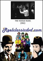 The Vicious Years - Robert Florey