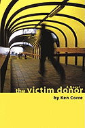 The Victim Donor