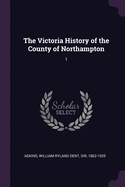 The Victoria History of the County of Northampton: 1