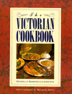 The Victorian Cookbook - Berriedale-Johnson, Michelle, M D