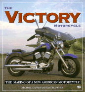 The Victory Motorcycle
