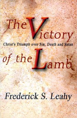 The Victory of the Lamb - Leahy, Frederick S
