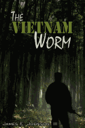 The Vietnam Worm