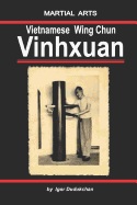The Vietnamese Wingchun - Vinhxuan