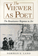 The Viewer as Poet: The Renaissance Response to Art