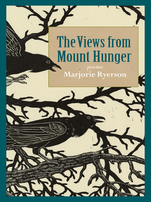 The Views from Mount Hunger - Ryerson, Marjorie