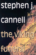 The Viking Funeral: A Shane Scully Novel - Cannell, Stephen J