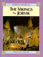 The Vikings and Jorvik - Martell, Hazel Mary