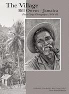 The Village: Bill Owens - Jamaica Peace Corps Photographs 1964-66