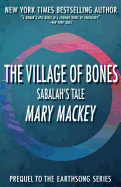 The Village of Bones: Sabalah's Tale